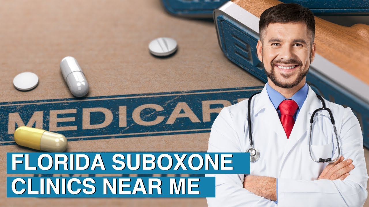 Florida Suboxone Clinics Near Me That Accept Medicaid - SuboxoneDoctor ... Florida Suboxone Clinics Near Me That Accept Medicaid - SuboxoneDoctor ...
